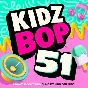 Kidz Bop Kids - Kidz Bop 51  CD
